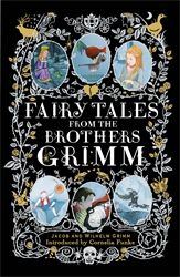 FAIRY TALES FROM THE BROTHERS GRIMM - Grimm Brothers