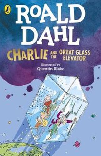 CHARLIE AND THE GREAT GLASS ELEVATOR - Dahl Roald