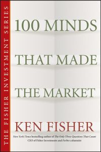 100 MINDS THAT MADE THE MARKET - L. Fisher Kenneth