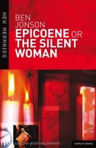 EPICOENE OR THE SILENT WOMAN - Jonsonroger Victor H Ben