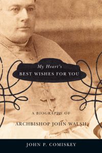 MY HEARTS BEST WISHES FOR YOU - P. Comiskey John