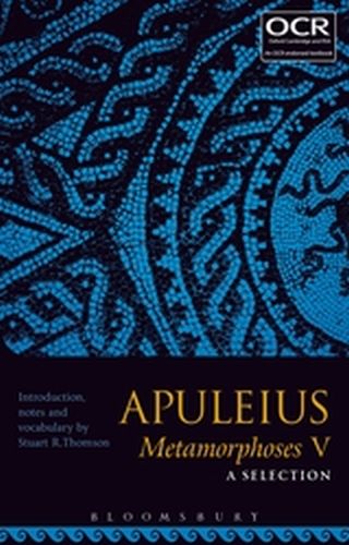 APULEIUS METAMORPHOSES V: A SELECTION - R. Thomson Stuart