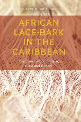 AFRICAN LACEBARK IN THE CARIBBEAN - O. Buckridge Steeve