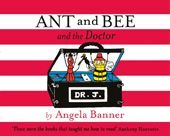 ANT AND BEE AND THE DOCTOR - Banner Angela