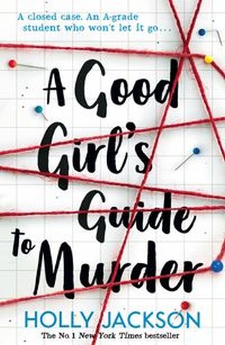 A GOOD GIRL?S GUIDE TO MURDER