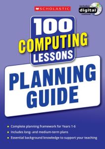 100 COMPUTING LESSONS: PLANNING GUIDE -  Bunce