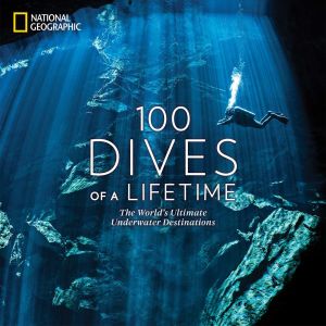 100 DIVES OF A LIFETIME - Miller Carrie