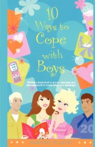 10 WAYS TO COPE WITH BOYS - Plaisted Caroline