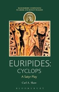 EURIPIDES: CYCLOPS - Harrisoncarl A. Shaw Thomas