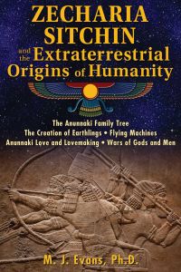 ZECHARIA SITCHIN AND THE EXTRATERRESTRIAL ORIGINS OF HUMANITY - J. Evans M.