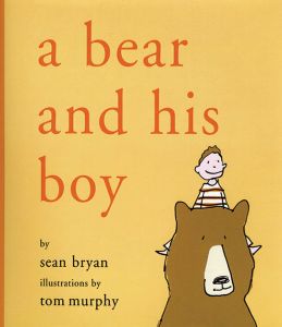 A BEAR AND HIS BOY - Bryan Sean