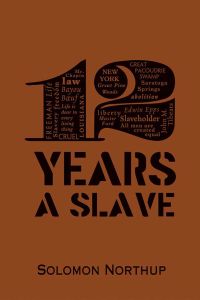 12 YEARS A SLAVE - Northup Solomon