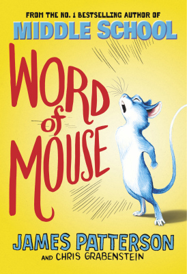 WORD OF MOUSE - Patterson James
