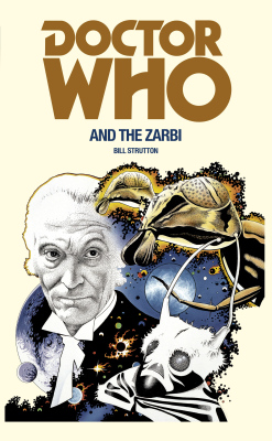DOCTOR WHO AND THE ZARBI - Strutton Bill