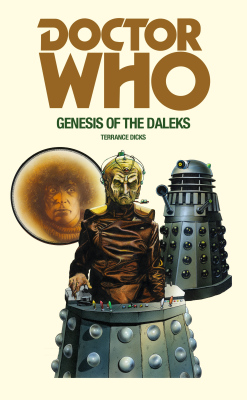 DOCTOR WHO AND THE GENESIS OF THE DALEKS - Dicks Terrance