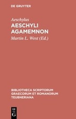 AESCHYLI AGAMEMNON -  Aeschylus