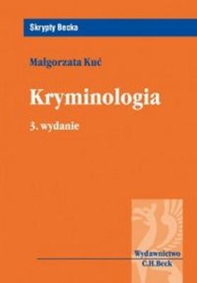 KRYMINOLOGIA - Małgorzata Kuć