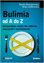 BULIMIA OD A DO Z - Beata Ziółkowska