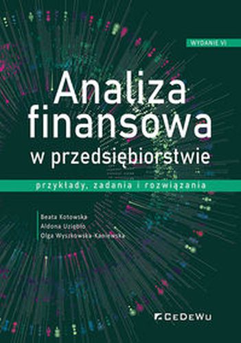 ANALIZA FINANSOWA W PRZEDSIĘBIORSTWIE - Olga Wyszkowska-Kaniewska