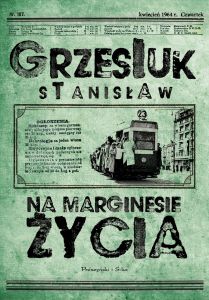NA MARGINESIE ŻYCIA - Stanisław Grzesiuk