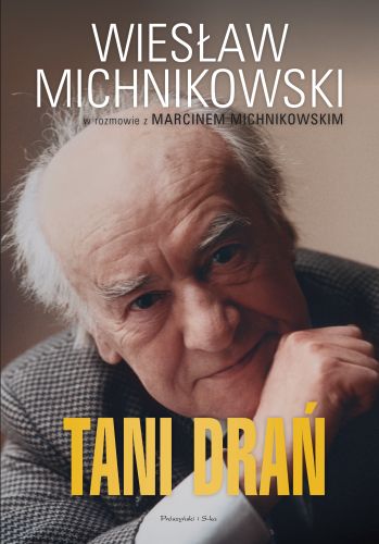 TANI DRAŃ WYD. 2023 - Wiesław Michnikowski