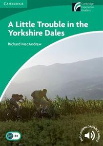 A LITTLE TROUBLE IN THE YORKSHIRE DALES - Richard Macandrew
