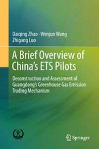 A BRIEF OVERVIEW OF CHINAS ETS PILOTS - Daiqing Wang Wenjun Zhao