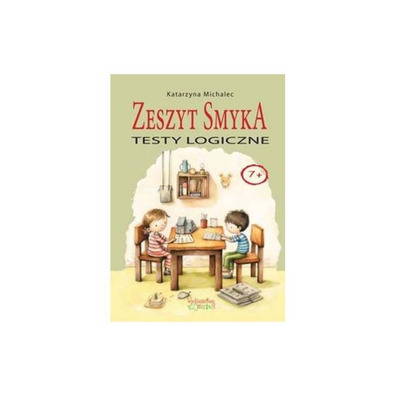 TESTY LOGICZNE. ZESZYT SMYKA