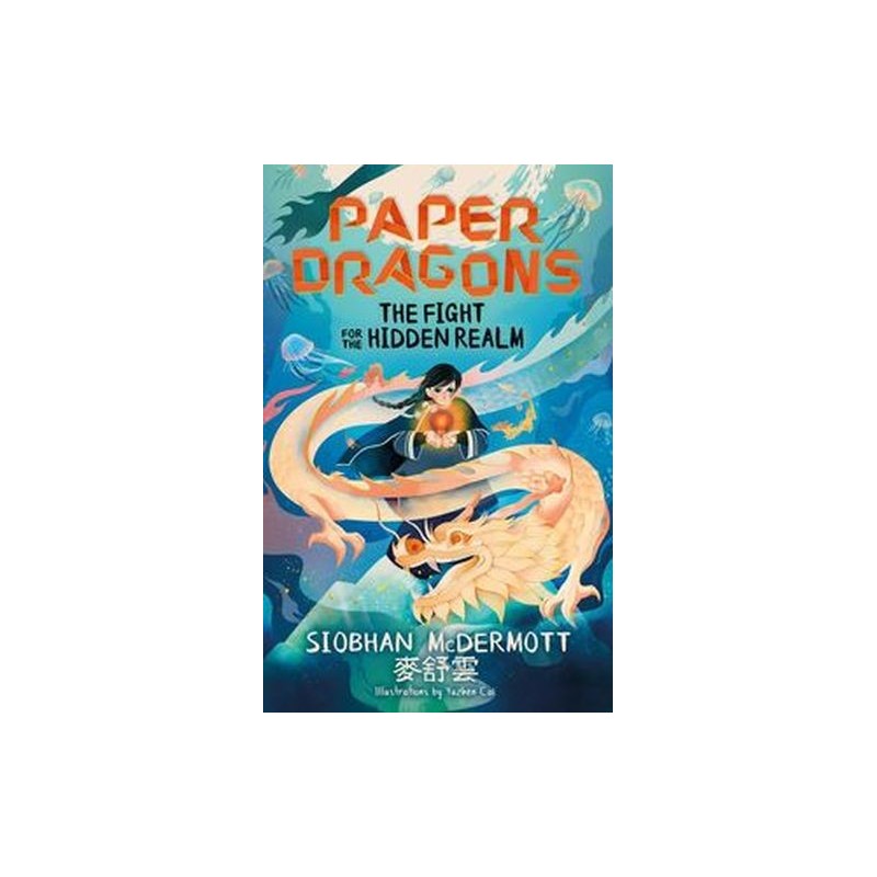 PAPER DRAGONS: THE FIGHT FOR THE HIDDEN REALM