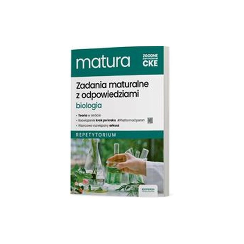 REPETYTORIUM MATURA 2025 BIOLOGIA ZADANIA MATURALNE Z ODPOWIEDZIAMI ZAKRES ROZSZERZONY