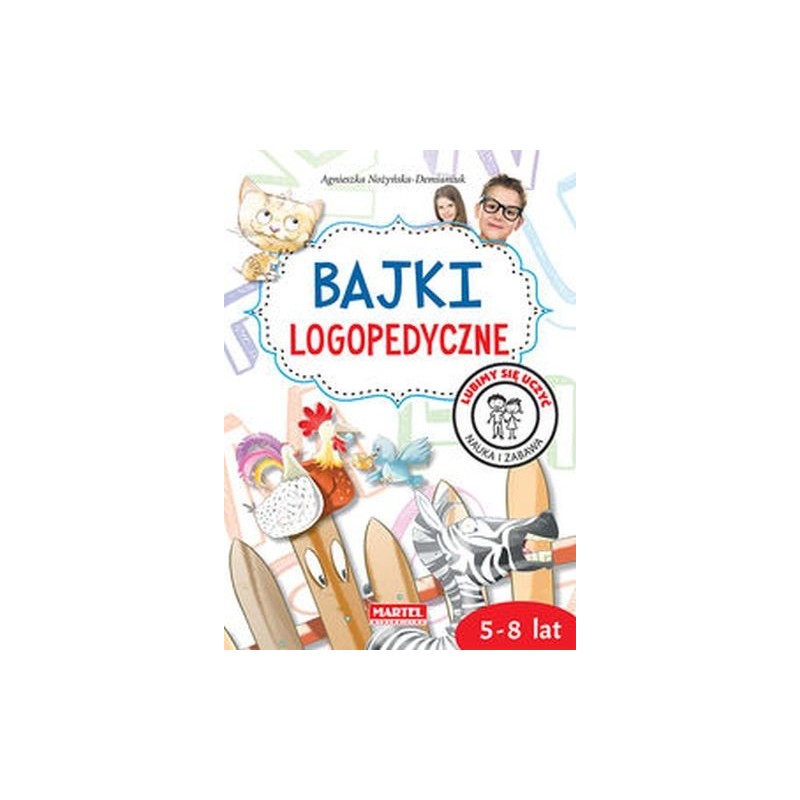 BAJKI LOGOPEDYCZNE 5-8 LAT