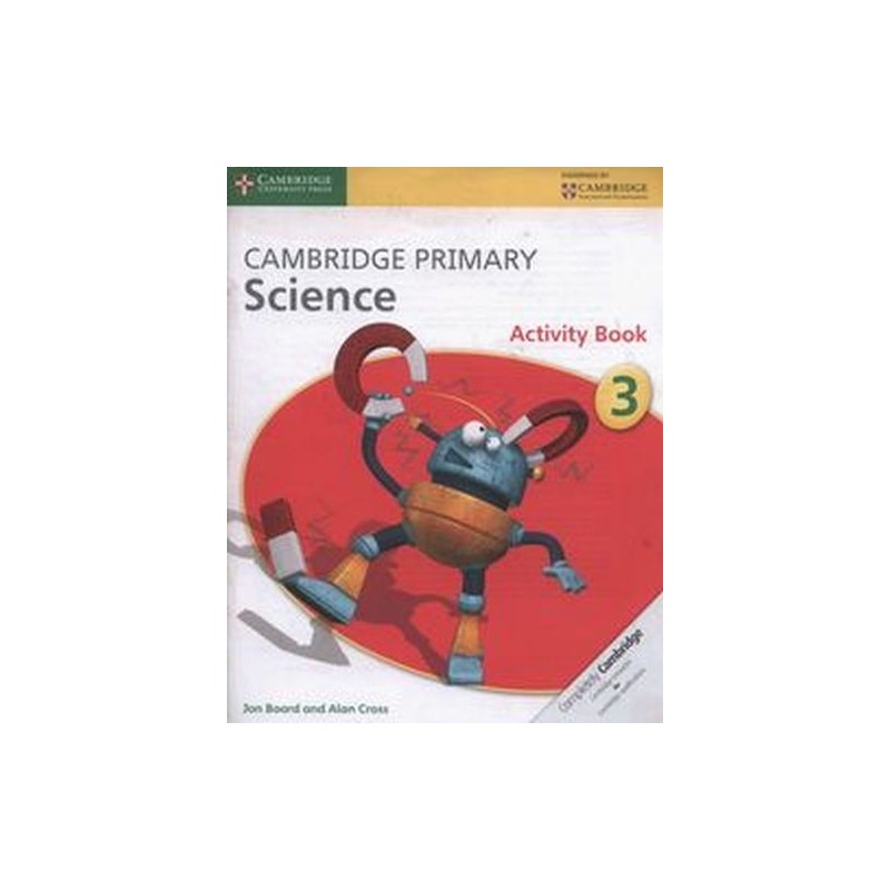 CAMBRIDGE PRIMARY SCIENCE ACTIVITY BOOK 3