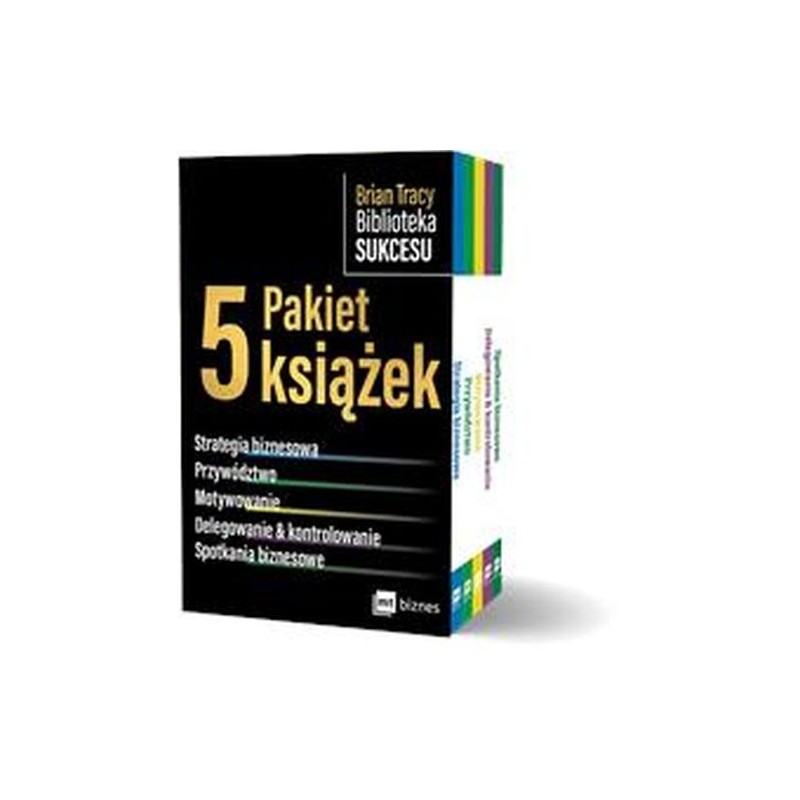 PAKIET BRIAN TRACY BIBLIOTEKA SUKCESU.  STRATEGIA BIZNESOWA / PRZYWÓDZTWO / MOTYWOWANIE / DELEGOWANIEKONTROLOWANIE / SPOTKANI...