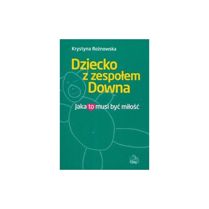 DZIECKO Z ZESPOŁEM DOWNA