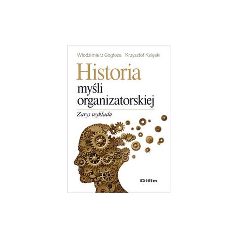 HISTORIA MYŚLI ORGANIZATORSKIEJ