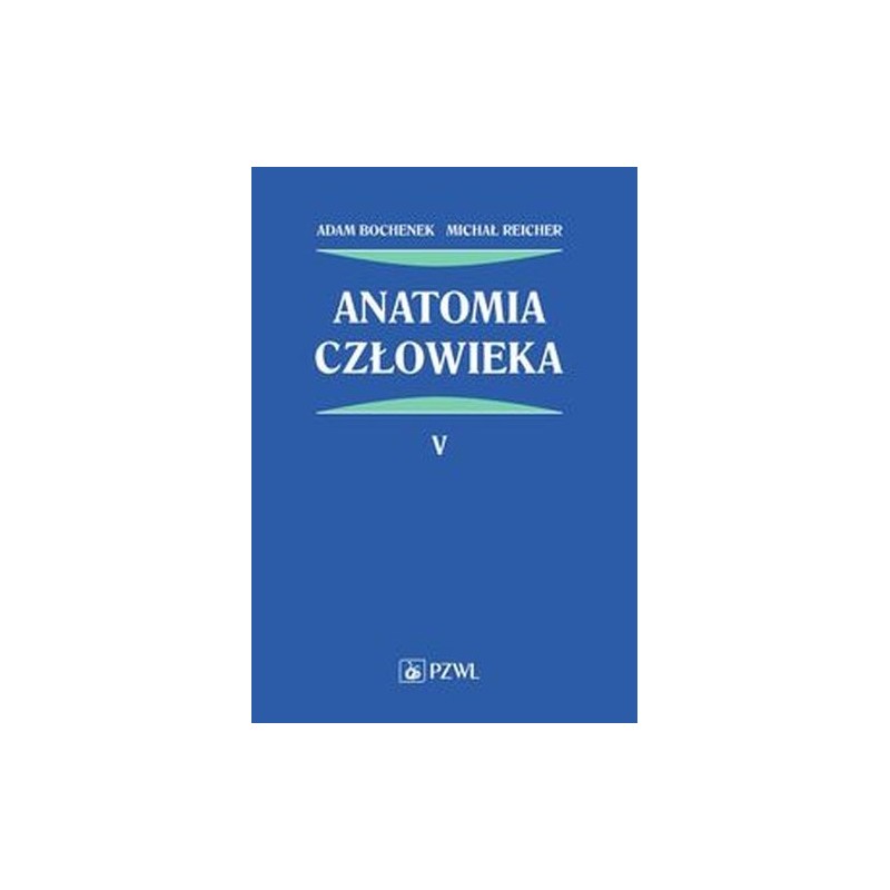 ANATOMIA CZŁOWIEKA TOM 5