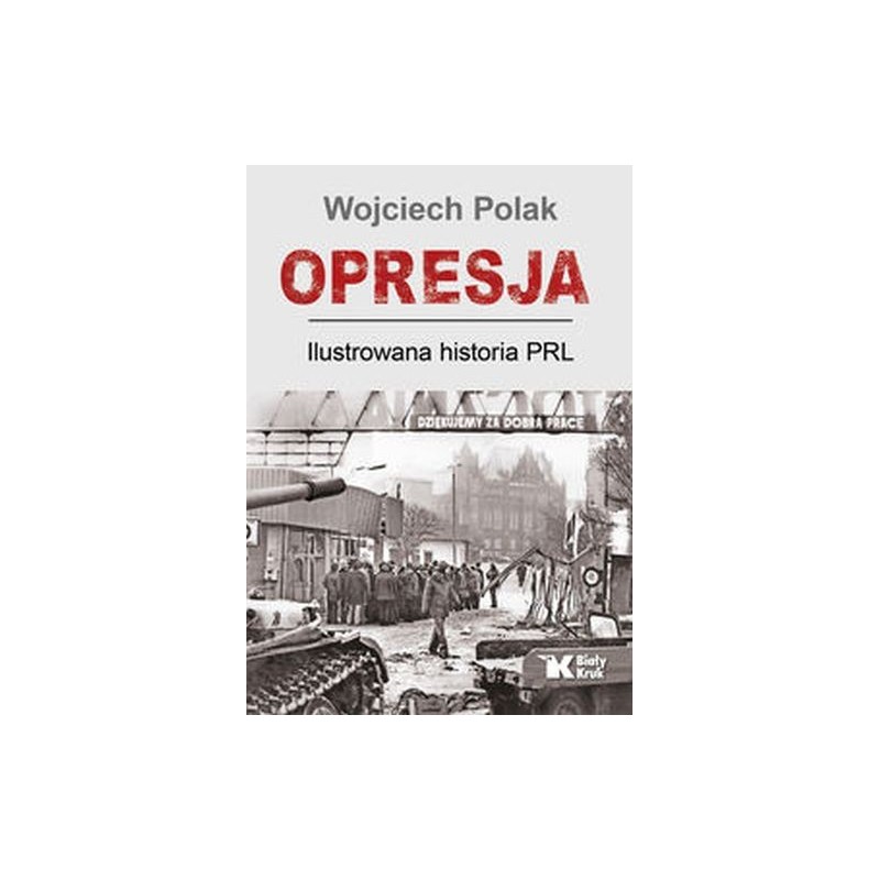 OPRESJA. ILUSTROWANA HISTORIA PRL