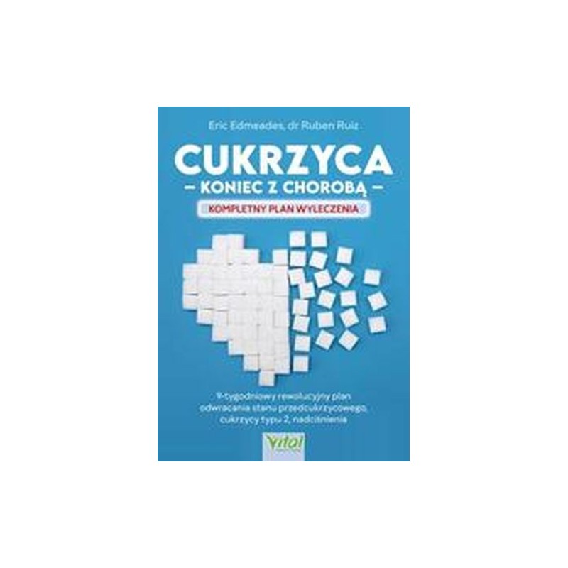 CUKRZYCA - KONIEC Z CHOROBĄ