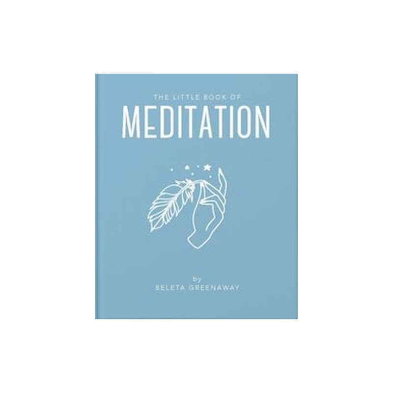 THE LITTLE BOOK OF MEDITATION