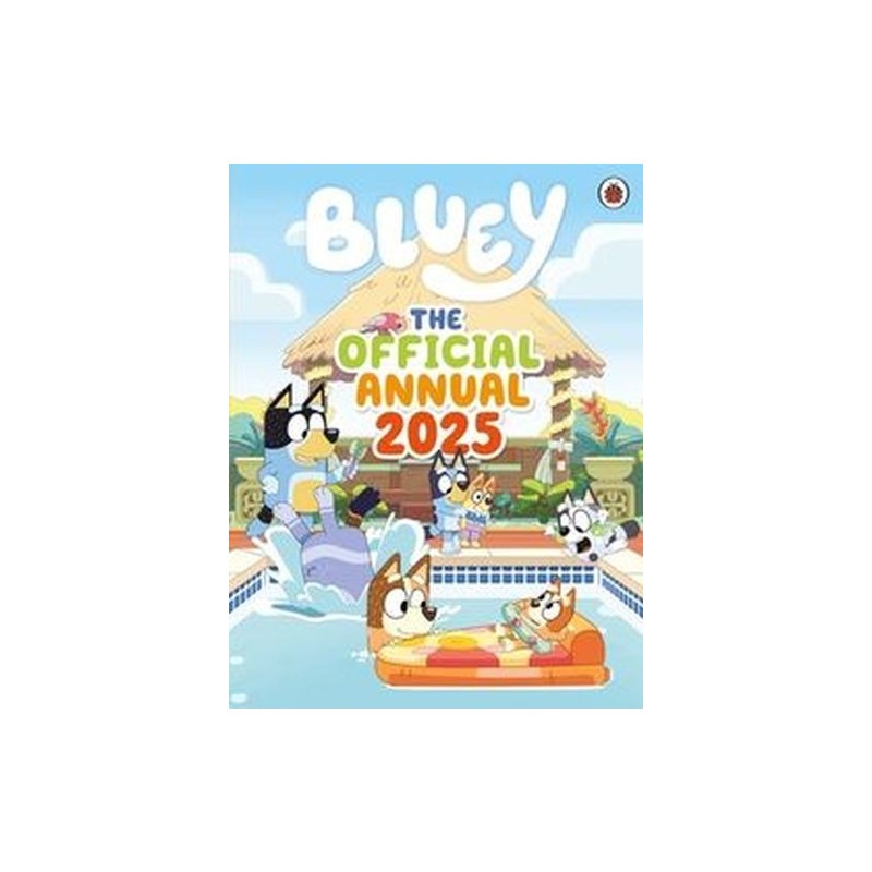 BLUEY: THE OFFICIAL BLUEY ANNUAL 2025