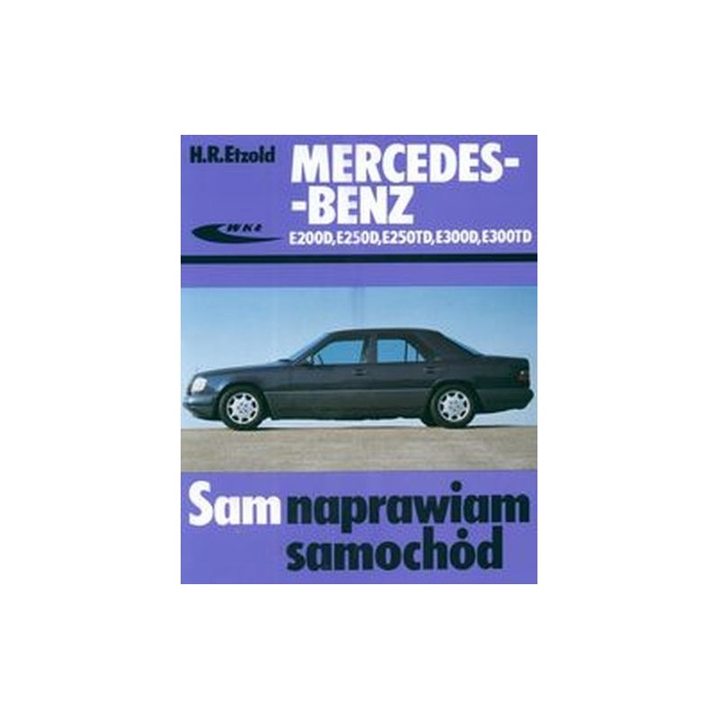 MERCEDES-BENZ E200D,E250D, E250 TD, E300D, E300TD