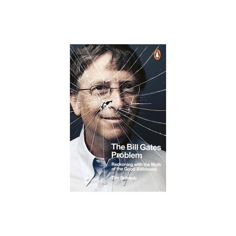 THE BILL GATES PROBLEM