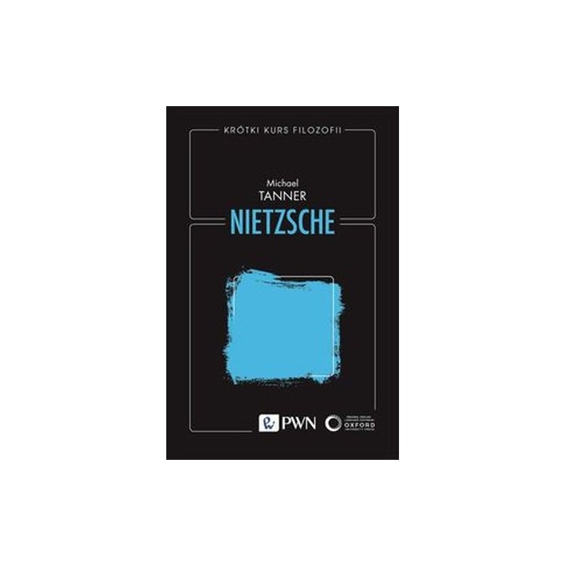 KRÓTKI KURS FILOZOFII. NIETZSCHE