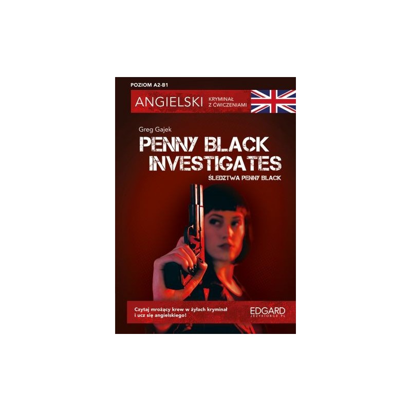 ANGIELSKI KRYMINAŁ Z ĆWICZENIAMI PENNY BLACK INVESTIGATES