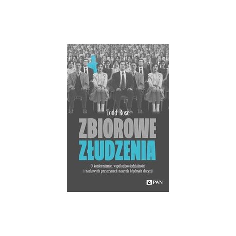 ZBIOROWE ZŁUDZENIA.