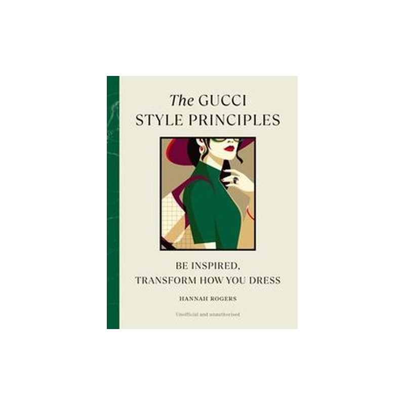 THE GUCCI STYLE PRINCIPLES