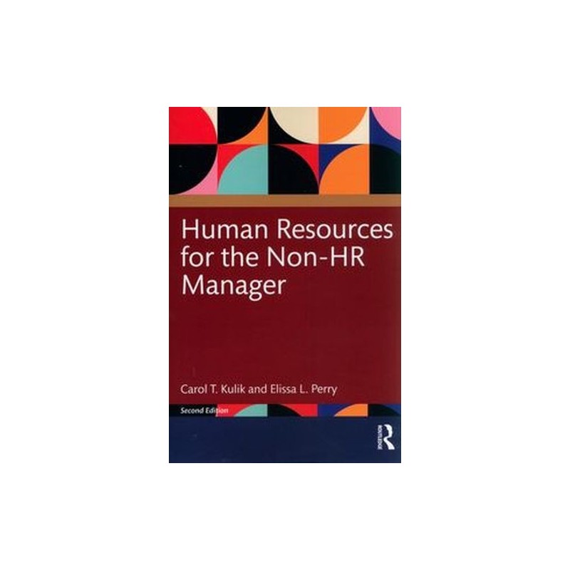 HUMAN RESOURCES FOR THE NON-HR MANAGER