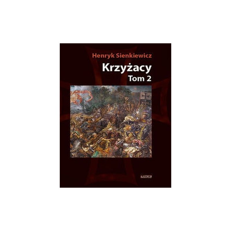 KRZYŻACY TOM 2