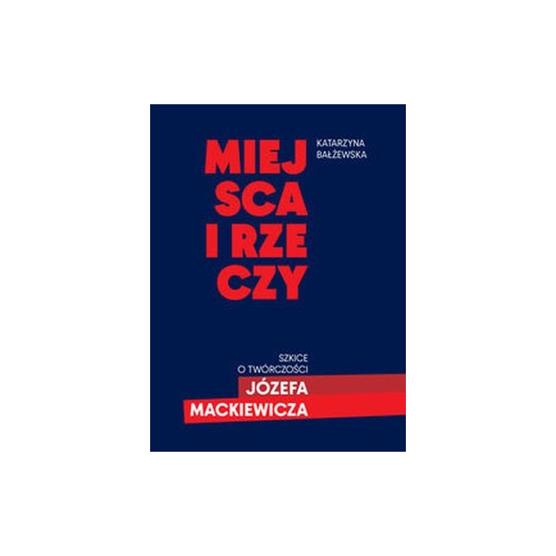 MIEJSCA I RZECZY