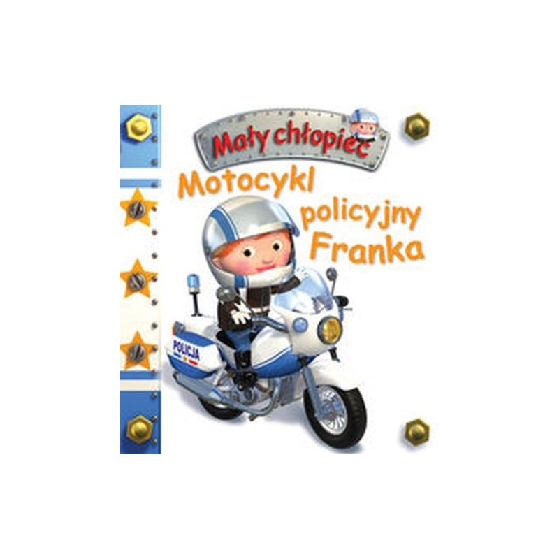 MOTOCYKL POLICYJNY FRANKA. MAŁY CHŁOPIEC